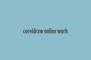 coreldraw online work