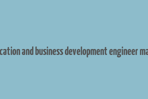 does application and business development engineer make money