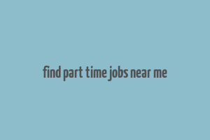 find part time jobs near me