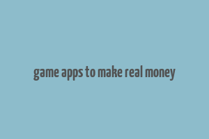 game apps to make real money