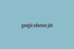 google adsense job