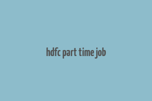 hdfc part time job