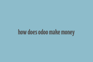 how does odoo make money