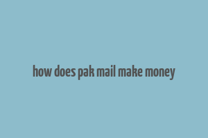 how does pak mail make money