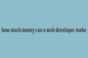 how much money can a web developer make