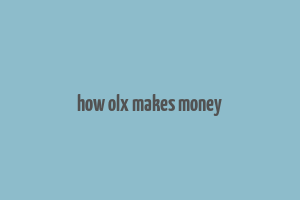 how olx makes money