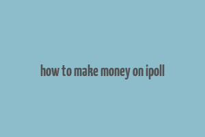 how to make money on ipoll