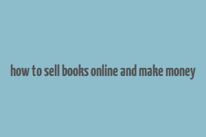 how to sell books online and make money