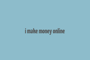 i make money online