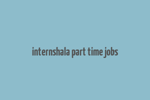 internshala part time jobs