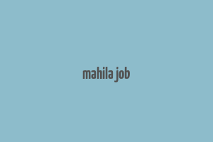 mahila job