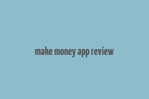 make money app review