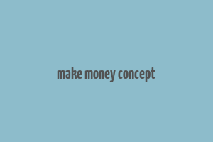 make money concept