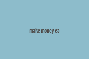 make money ea