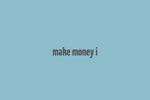 make money i