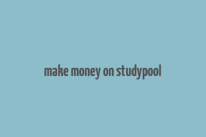 make money on studypool