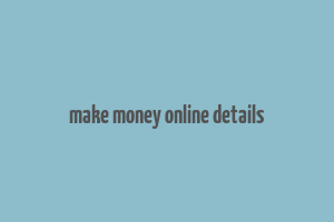 make money online details