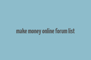 make money online forum list