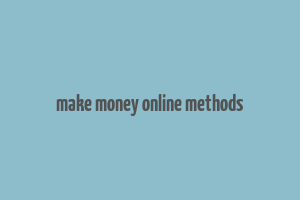 make money online methods