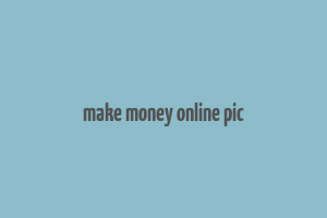 make money online pic