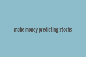 make money predicting stocks