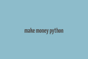 make money python