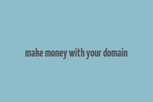 make money with your domain