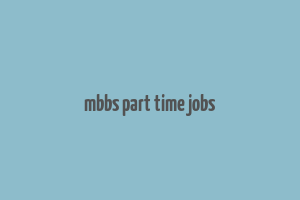 mbbs part time jobs