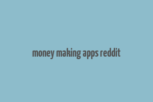 money making apps reddit