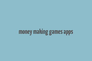 money making games apps