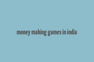 money making games in india