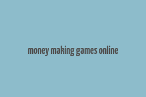 money making games online