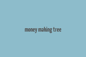 money making tree