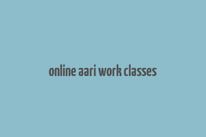 online aari work classes