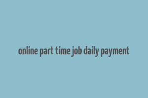 online part time job daily payment