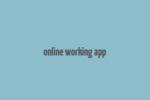 online working app