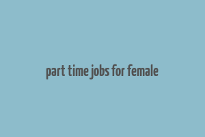 part time jobs for female