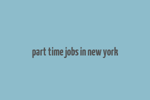 part time jobs in new york