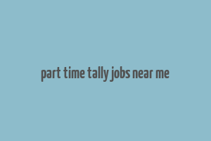 part time tally jobs near me