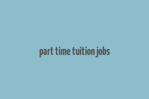 part time tuition jobs