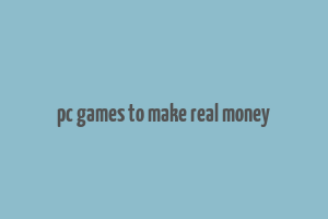 pc games to make real money