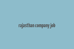 rajasthan company job