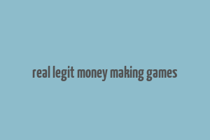 real legit money making games