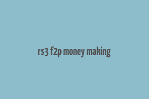 rs3 f2p money making