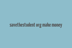 savethestudent org make money