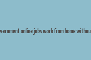 tamilnadu government online jobs work from home without investment