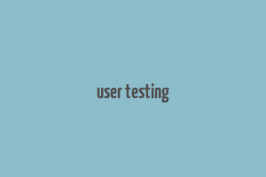 user testing