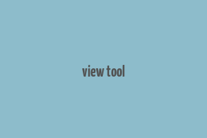 view tool