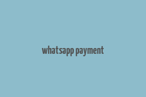 whatsapp payment