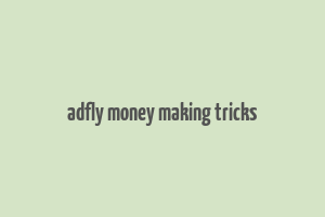 adfly money making tricks